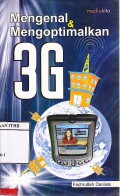 Mengenal Dan Mengoptimalkan 3g