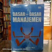 Dasar - Dasar Manajemen