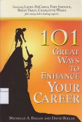 101 Great Ways to Enhance Your Career