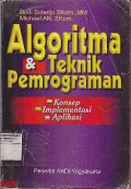 Algoritma Dan Teknik Pemrograman : Konsep, Implementasi, Dan Aplikasi