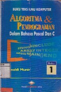 Algoritma Dan Pemrograman Dalam Bahasa Pascal Dan C Buku 1