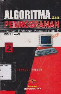 Algoritma Dan Pemrograman Dalam Bahasa Pascal Dan C (buku 2)