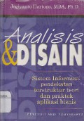 Analisis & Disain : Sistem Informasi Pendekatan Terstruktur Teori Dan Praktek Aplikasi Bisnis