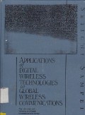 Applications Of Digital Wireless Technologies To Global Wireless Communications