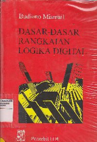 Dasar - Dasar Rangkaian Logika Digital