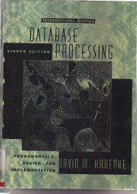 Database Processing : Fundamentals, Design & Implementation