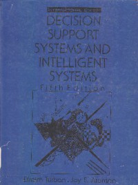 Decision Support Systems And Intelligent Systems