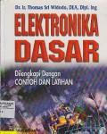 Elektronika Dasar : Dilengkapi Dengan Contoh Dan Latihan