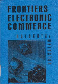 Frontiers Of Electronic Commerce