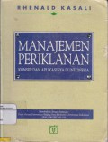 Manajemen Periklanan : konsep dan aplikasinya di Indonesia