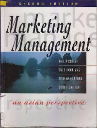 MARKETING MANAGEMENT : an asian perspective