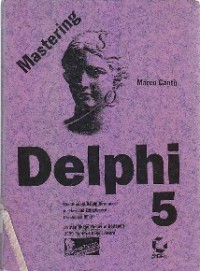 Mastering Delphi 5