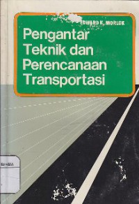 Pengantar Teknik Dan Perencanaan Transportasi