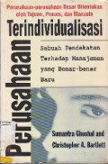 Perusahaan Terindividualisasi : Sebuah Pendekatan Terhadap Gaya Manajemen Yang Mutakhir