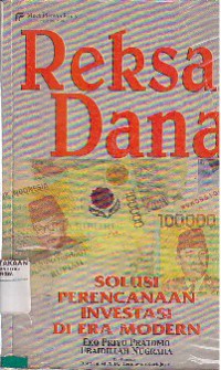 Reksa Dana : Solusi Perencanaan Investasi Di Era Modern