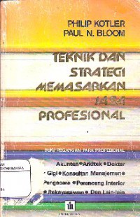 Teknik Dan Strategi Memasarkan Jasa Profesional