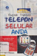 Kupas Tuntas Telepon Seluler Anda