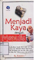 Menjadi Kaya Dengan Menulis