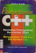 Pemrograman C++ : Membahas Pemrograman Berorientasi Objek Menggunakan Turbo C++ Dan Borland C++