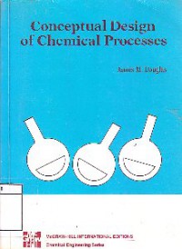 Conceptual Design Of Chemical Processes