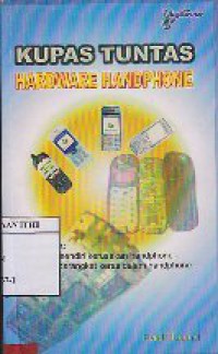 Kupas Tuntas Hardware Handphone