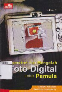 Memotret Dan Mengolah Foto Digital Untuk Pemula