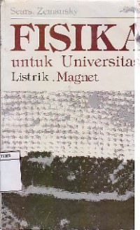 Fisika Untuk Universitas 2 : Listrik, Magnet