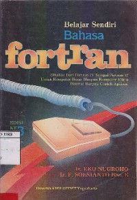 Bahasa Fortran : Belajar Sendiri