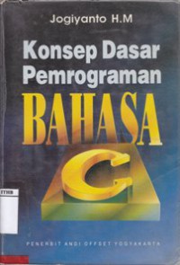 Konsep Dasar Pemrograman Bahasa C