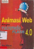 Cara Mudah Belajar : Animasi Web Dengan Macromedia Flash 4.0