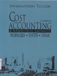 Cost Accounting : A Managerial Emphasis