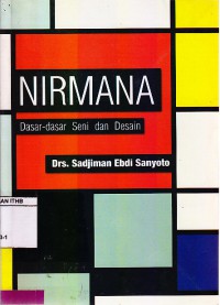 Nirmana : Dasar - dasar Seni dan Desain