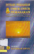 Intisari pemasaran dan unsur-unsur pemasaran