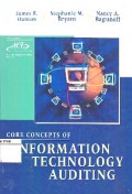 Core Concepts Of Information Technology Auditing