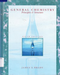 General Chemistry : Principles & Structure