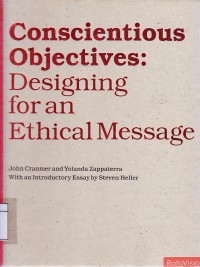 Conscientious Objectives: Designing for an Ethnical Message