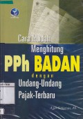 CARA MUDAH MENGHITUNG PPH BADAN DENGAN UNDANG-UNDANG PAJAK-TERBARU