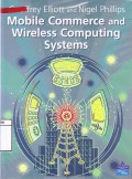 Mobile Commerce and Wireless Computing Systems