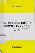 ENTREPRENEURSHIP (KEWIRAUSAHAAN):Menumbhkembangkan Usaha Mikro dan Kecil