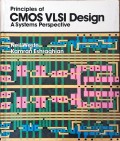 Principles if CMOS VLSI Design : A System Perspective