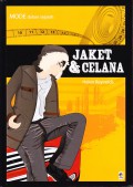 Mode dalam Sejarah: Jaket & Celana