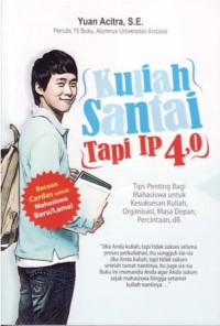 Kuliah Santai tapi Ip 4,0