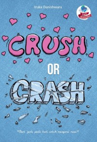 Crush or Crash