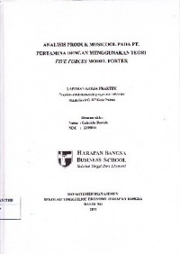 Analisis Produk Musicool pada PT. Pertamina dengan Menggunakan Teori Five Forces Model Porter