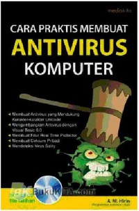 Cara Praktis Membuat Antivirus Komputer