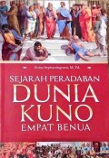 Sejarah Peradaban Dunia Kuno Empat Benua