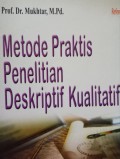 Metode Praktis Penelitian Deskriptif Kualitatif