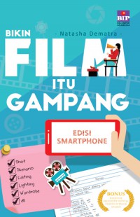 Bikin Film itu Gampang