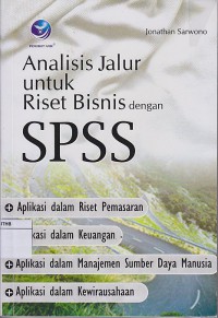 Analisis Jalur Untuk Riset Bisnis dengan SPSS