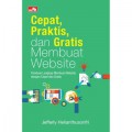 Cepat, Praktis, dan Gratis Membuat Website